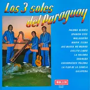 Los 3 Soles Del Paraguay - Los 3 Soles Del Paraguay