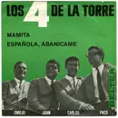 7inch Vinyl Single - Los 4 De La Torre - Mamita / Española, Abanicame