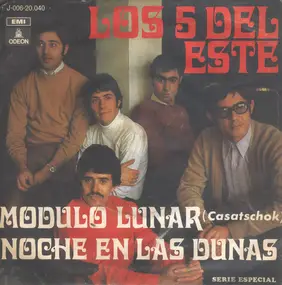 Los 5 del Este - Modulo Lunar (Casatschok) / Noche En Las Dunas