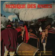 Los Condores / Los Incas / Los Desperados a.o - Musique Des Andes