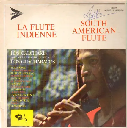 Los Calchakis Avec Guillermo de la Roca / Los Guacharacos - La Flûte Indienne - South American Flute