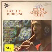 LP - Los Calchakis Avec Guillermo de la Roca / Los Guacharacos - La Flûte Indienne - South American Flute - SIGNED