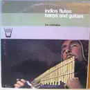 LP - Los Calchakis - Indios Flutes, Harps And Guitars