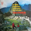 LP - Los Calchakis - La Flûte Indienne À Travers Les Siècles Volume 6 - Gatefold