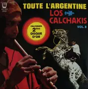 LP - Los Calchakis - Toute L'Argentine