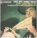 LP - Los Calchakis - Flautas, Arpas Y Guitarras Indígenas - Auténtico Folklore Sudamericano