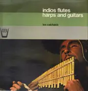 LP - Los Calchakis - Indios Flutes Harps And Guitars