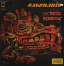 LP - Los Calchakis - Tierras Legendarias