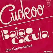 Los Carnevalitos - Cuckoo / Baiao Cacula
