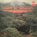 LP - Los Casiques Paraguayos Con L'Arpa Paraguayana - Harpe Du Paraguay