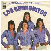 Los Chunguitos - Me Llaman El Loco