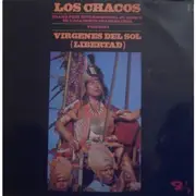 LP - Los Chacos - Virgenes Del Sol (Libertad) - Volume 2
