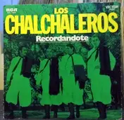 Los Chalchaleros - Recordandote