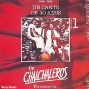 CD - Los Chalchaleros - Un Canto De 40 Años