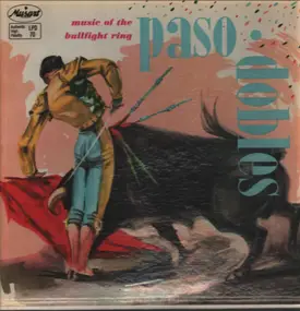Los Chavales De Espana - Paso-Dobles - Music Of The Bullfight Ring