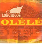 Los Chicos - Olélé