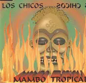 los chicos - Mambo Tropical