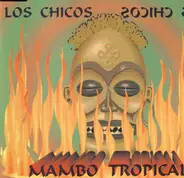 Los Chicos - Mambo Tropical