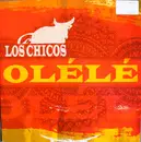 12inch Vinyl Single - Los Chicos - Olélé