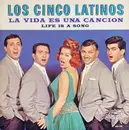 LP - Los Cinco Latinos - La Vida Es Una Cancion - Mono