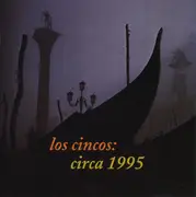 CD - Los Cincos - Circa 1995 - EP