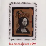 CD - Los Cincos - Circa 1995 - EP