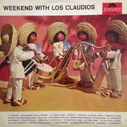 Los Claudios - Weekend With Los Claudios