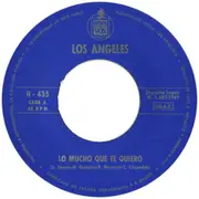 7inch Vinyl Single - Los Angeles - Lo Mucho Que Te Quiero / Cada Dia