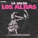 7inch Vinyl Single - Los Albas - La Salsa / Vamos A Bailar