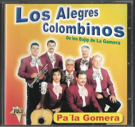 Los Alegres Colombinos - Pa´la Gomera