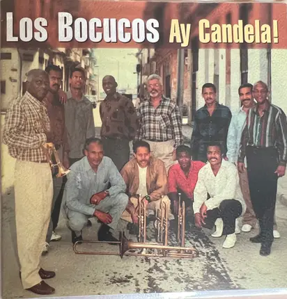 Los Bocucos - Ay Candela!