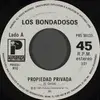 7inch Vinyl Single - Los Bondadosos - Propiedad Privada