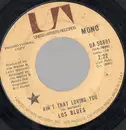 7inch Vinyl Single - Los Blues - Ain't That Loving You