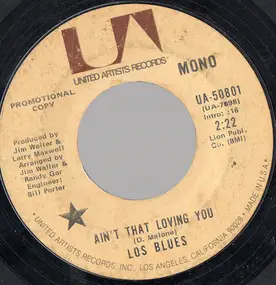 Los Blues - Ain't That Loving You