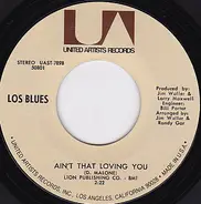 Los Blues - Ain't That Loving You/God Help Me