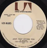 Los Blues - Ain't That Loving You/God Help Me