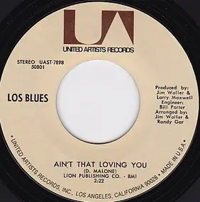 Los Blues - Ain't That Loving You/God Help Me