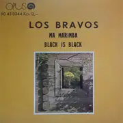 7inch Vinyl Single - Los Bravos - Ma Marimba / Black Is Black - Mono