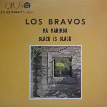 Los Bravos - Ma Marimba / Black Is Black