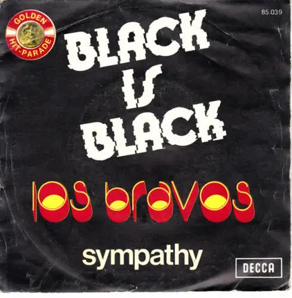Los Bravos - Black Is Black / Sympathy
