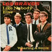 7inch Vinyl Single - Los Bravos - Like Nobody Else / Wearing A Smile