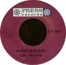 7inch Vinyl Single - Los Bravos - Black Is Black / I Want A Name