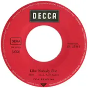 7inch Vinyl Single - Los Bravos - Like Nobody Else / Wearing A Smile