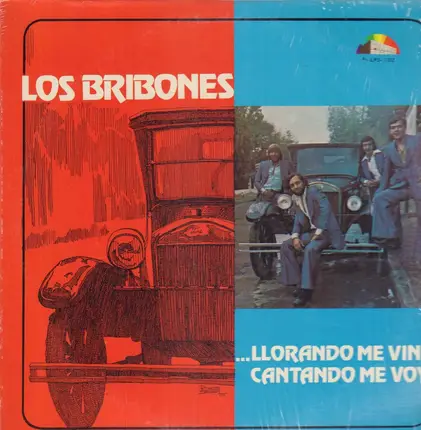 los bribones - ...llorando me vive cantando me voy.