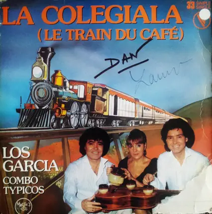 Los Garcia - La Colegiala (Le Train Du Café)