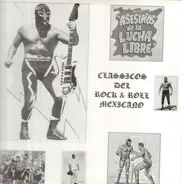 Los Gliders, Los Yaps, a.o. - Asesinos De La Lucha Libre