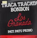 12inch Vinyl Single - Los Granada - Traca Tracata Bonbon / Pati Patu Primo