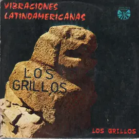Los Grillos - Vibraciones Latinoamericanas