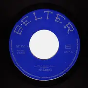 7inch Vinyl Single - Los Gritos - La Vida Sigue Igual / Los Molinos De La Mancha