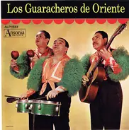 Los Guaracheros De Oriente - Los Guaracheros De Oriente